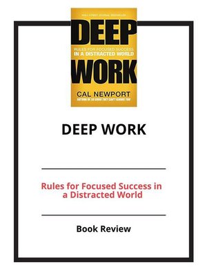 cover image of Deep Work--Rules for Focused Success in a Distracted World